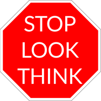 STOP - LOOK - THINK